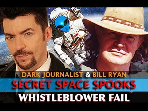 SECRET SPACE PROGRAM SPOOKS: WHISTLEBLOWER #FAIL! DARK JOURNALIST & BILL RYAN  Hqdefault