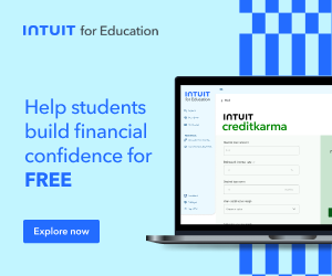 INTUIT for Education Help students build financial confidence for FREE. Explore now. On the right is a laptop computer open with INTUIT creditkarma website showing. Clicking begins engagement with INTUIT for Education content