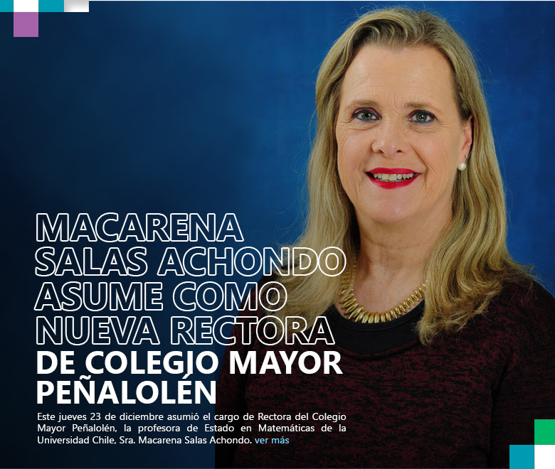 Macarena Salas Achondo asume como nueva Rectora de Colegio Mayor Peñalolén