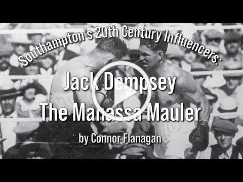 Southampton's 20th Century Influencers: Jack Dempsey, The Manassa Mauler