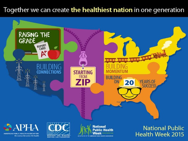 CDC Celebrates National Public Health Week 2015 CDC Celebrates National Public Health Week 2015