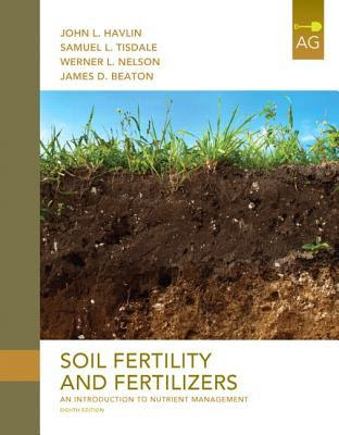 Soil Fertility and Fertilizers. John L. Havlin ... [Et Al.] in Kindle/PDF/EPUB