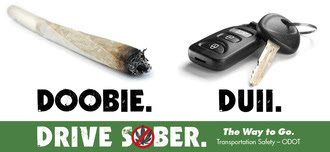 Doobie = DUII. Drive sober.