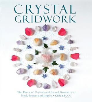 Crystal Gridwork: The Power of Crystals and Sacred Geometry to Heal, Protect and Inspire PDF