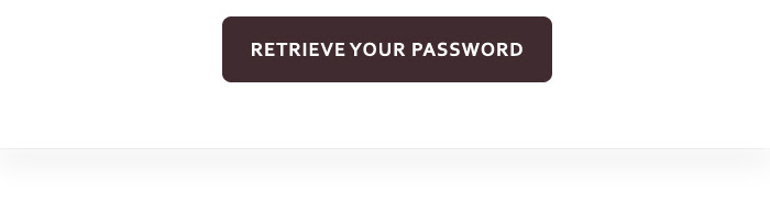Retrieve Your Password.