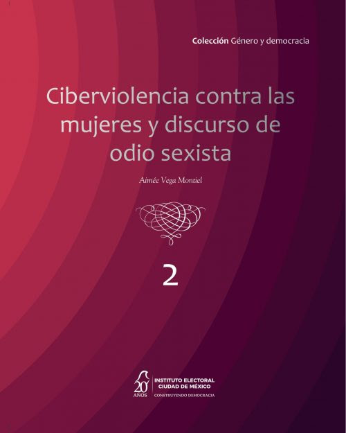 Ciberviolencia contra las mujeres y discurso de odio sexista