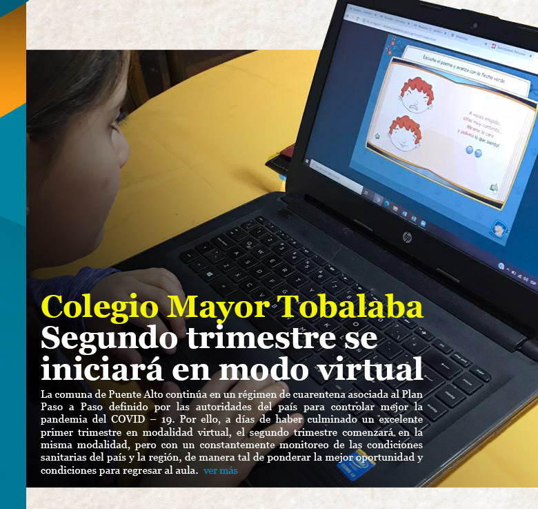 Colegio Mayor Tobalaba: Segundo trimestre iniciará en modo virtual