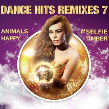 Dance Hits Remixes 7 38fa5e326210429