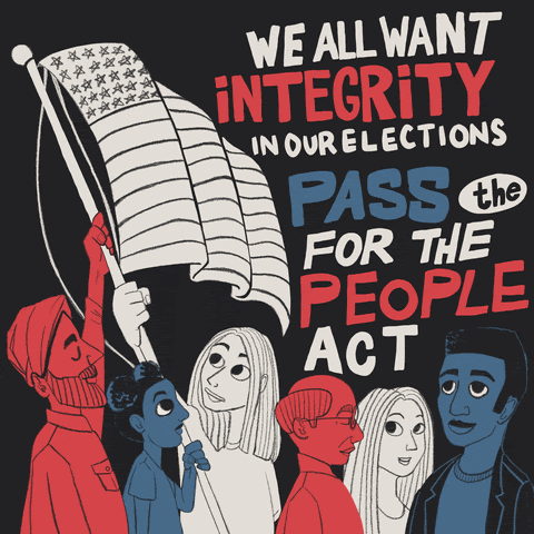 Image of an audience in red, white, and blue. They are holding up the United States' flag wit the words "We all want integrity in our elections. Pass the For the People Act" written above