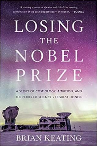 Losing the Nobel Prize: A Story of Cosmology, Ambition, and the Perils of Science's Highest Honor EPUB