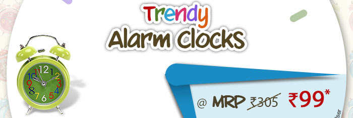 Alarm Clocks @ Rs.99