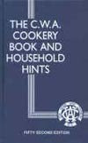 The CWA Cookery Book and Household Hints 56th Edition PDF
