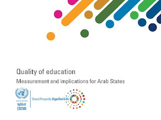 Quality of education: measurement and implications for Arab countries