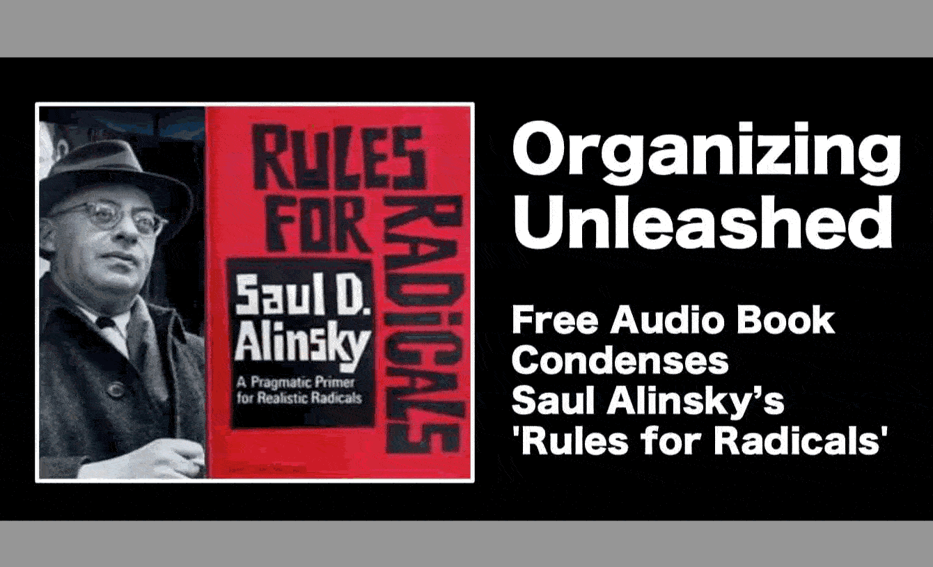 Audio book summarizes Rules For Radicals by Saul Alinsky for community organizers