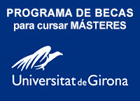 Becas para Masteres en la Universidad de Girona