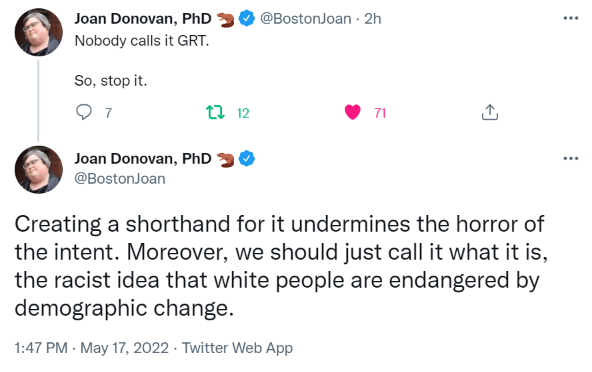 Creating a shorthand for it undermines the horror of the intent. Moreover, we should just call it what it is, the racist idea that white people are endangered by demographic change.