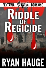 preorder riddle of regicide, a novel by ryan hauge