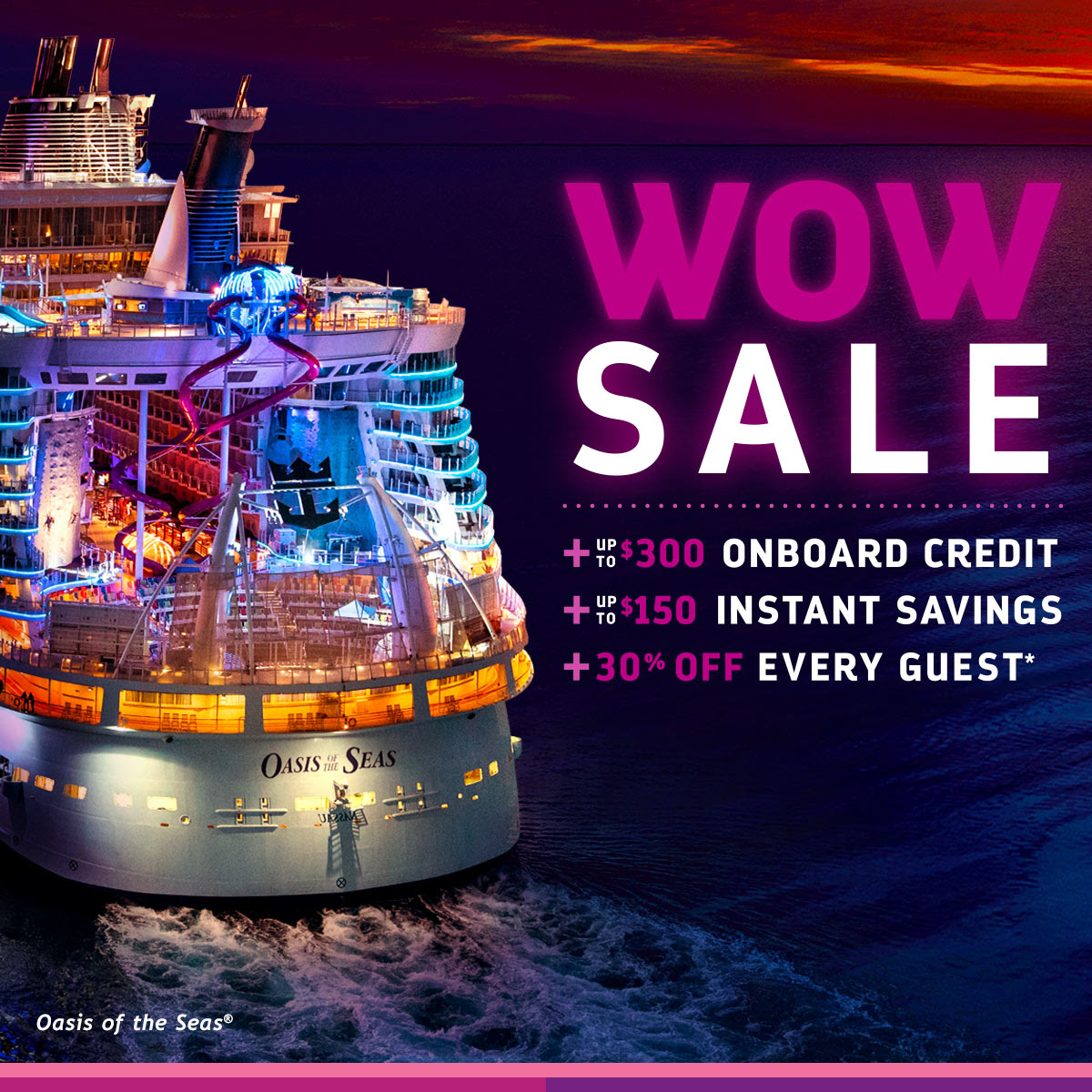 Oasis Of The Seas WOW SALE Royal Caribbean Cruises