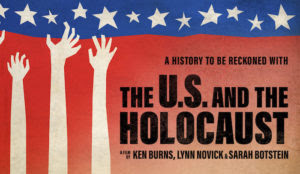 A First Look At Ken Burns’ ‘The US and the Holocaust’