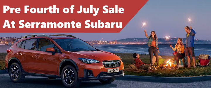 Pre Fourth of July Sale at Serramonte Subaru