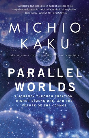 Parallel Worlds: A Journey through Creation, Higher Dimensions, and the Future of the Cosmos EPUB