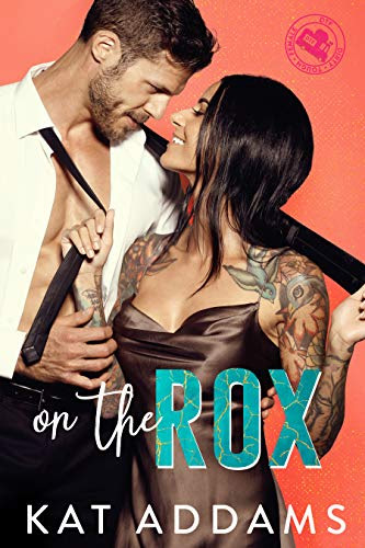 Cover for 'On the Rox (DTF (Dirty. Tough. Female.) Book 1)'