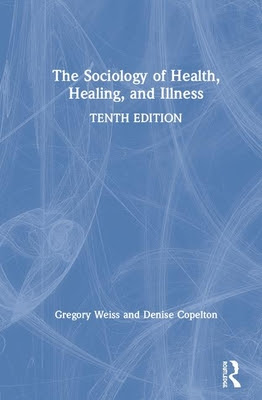 The Sociology of Health, Healing, and Illness in Kindle/PDF/EPUB
