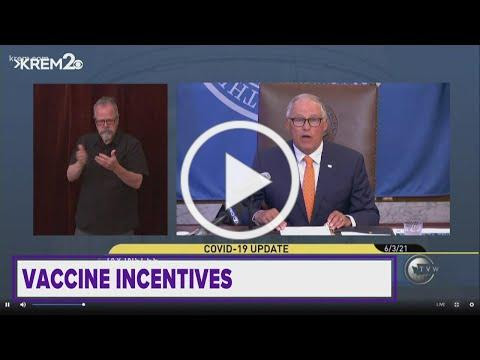 Gov. Inslee announces vaccine incentives and more top stories at 6 p.m.
