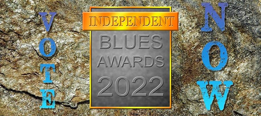  The Nominations are IN for the Independent Blues Awards! VOTE NOW!