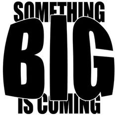 Something Very Big Is Afoot! - Bill Holter Something Very Big Is Afoot! - Bill Holter