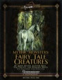Mythic Monsters XII:
Fairy Tale Creatures (PFRPG) PDF