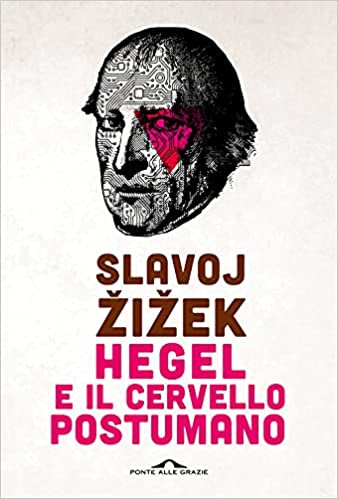 Hegel e il cervello postumano in Kindle/PDF/EPUB