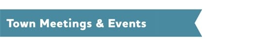 Town Meetings and Events